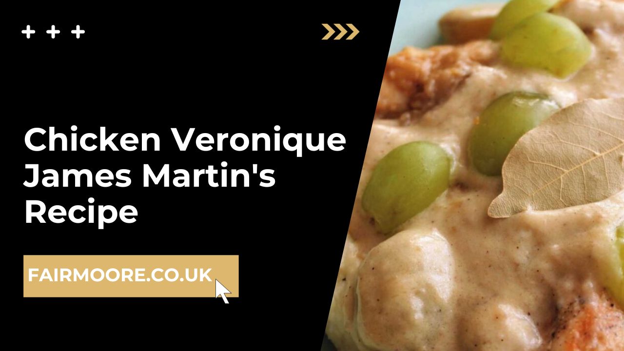 Chicken Veronique James Martin