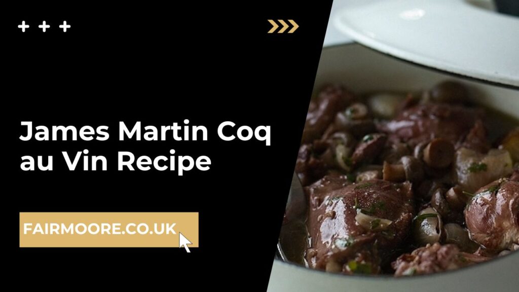 James Martin Coq au Vin