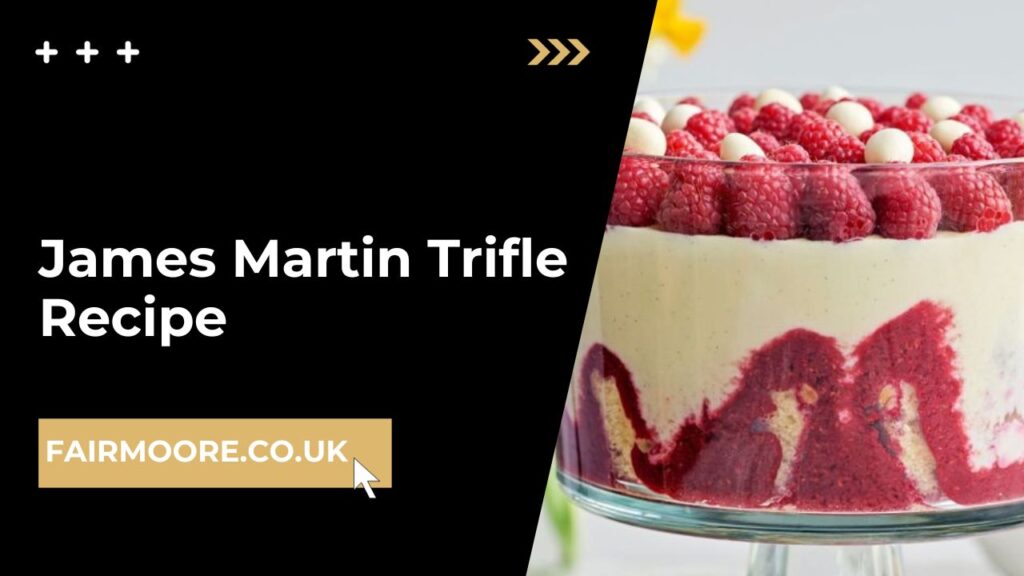 James Martin Trifle
