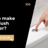 how to make toilet flush stronger
